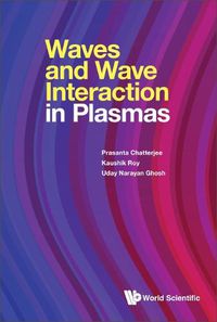 Cover image for Waves And Wave Interactions In Plasmas