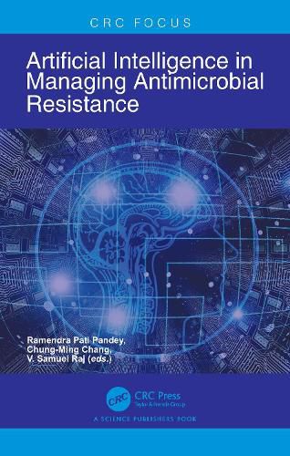 Cover image for Artificial Intelligence in Managing Antimicrobial Resistance