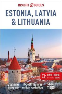 Cover image for Insight Guides Estonia, Latvia & Lithuania: Travel Guide with eBook