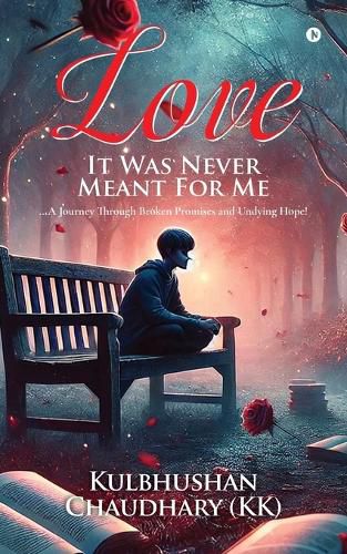 Cover image for Love - It Was Never Meant for Me