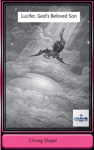 Cover image for Lucifer, God's Beloved Son