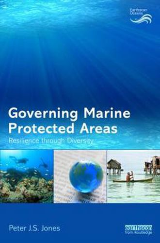 Cover image for Governing Marine Protected Areas: Resilience through Diversity