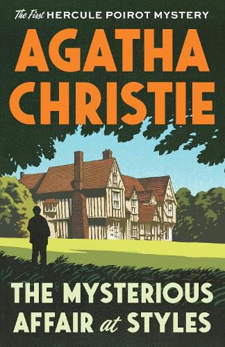 Cover image for The Mysterious Affair at Styles: The First Hercule Poirot Mystery