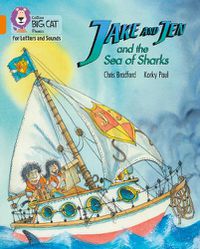 Cover image for Jake and Jen and the Sea of Sharks: Band 06/Orange