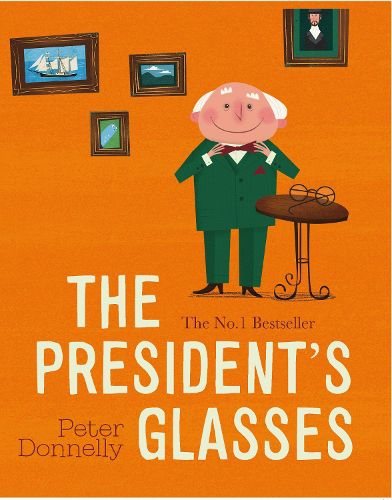 Cover image for The President's Glasses