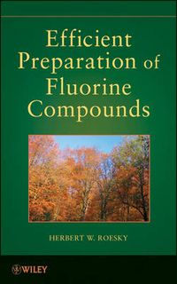 Cover image for Efficient Preparations of Fluorine Compounds