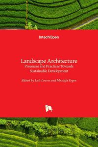 Cover image for Landscape Architecture: Processes and Practices Towards Sustainable Development