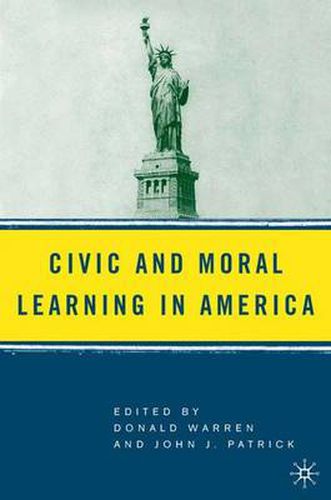 Cover image for Civic and Moral Learning in America