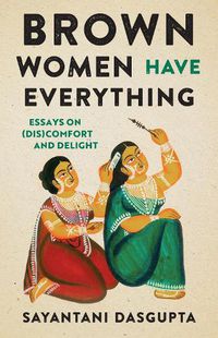 Cover image for Brown Women Have Everything