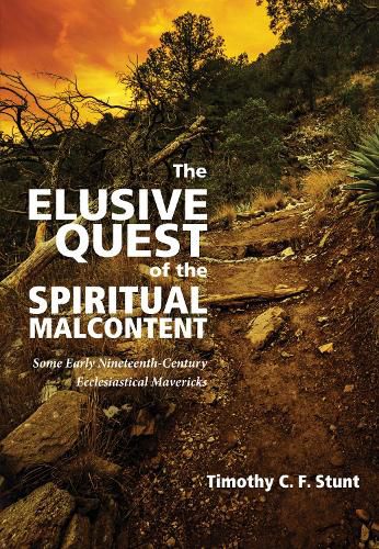 The Elusive Quest of the Spiritual Malcontent