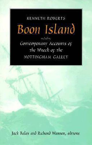 Cover image for Boon Island: Including Contemporary Accounts of the Wreck of the Nottingham Gallery