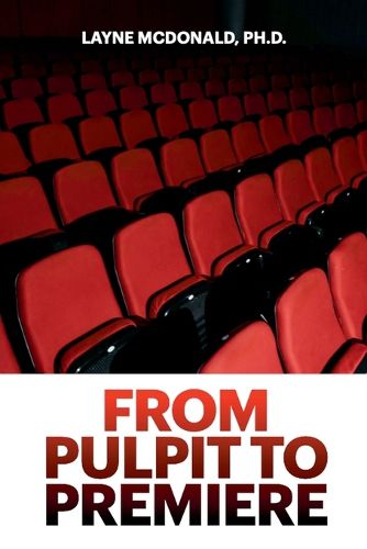 Cover image for From Pulpit to Premiere