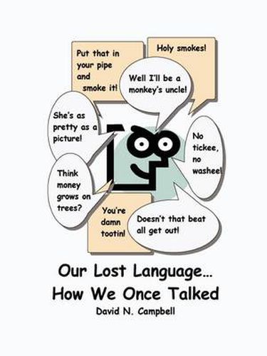 Cover image for Our Lost Language - How We Once Talked