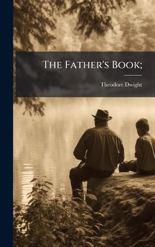 Cover image for The Father's Book;