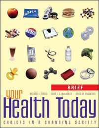 Cover image for Your Health Today, Brief: Choices in a Changing Society