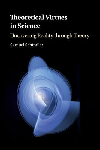 Cover image for Theoretical Virtues in Science: Uncovering Reality through Theory