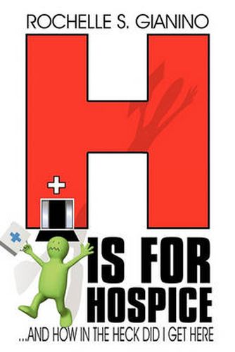 Cover image for H Is for Hospice