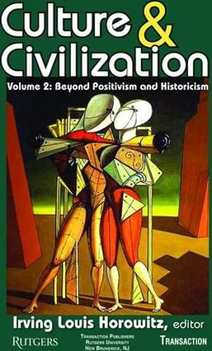Cover image for Culture & Civilization: Volume Two, Beyond Positivism and Historicism