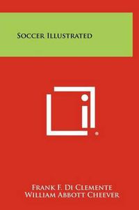 Cover image for Soccer Illustrated