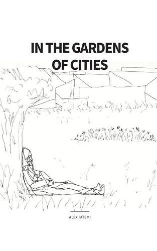 Cover image for In the Gardens of Cities