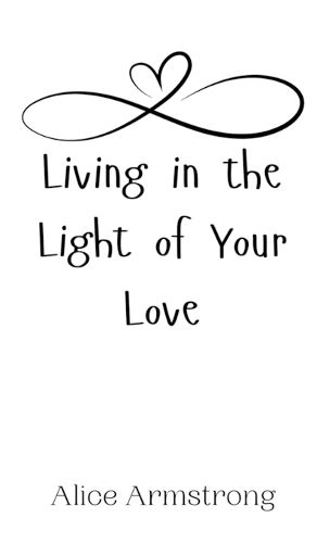 Cover image for Living in the Light of Your Love