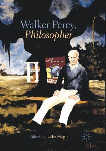 Cover image for Walker Percy, Philosopher