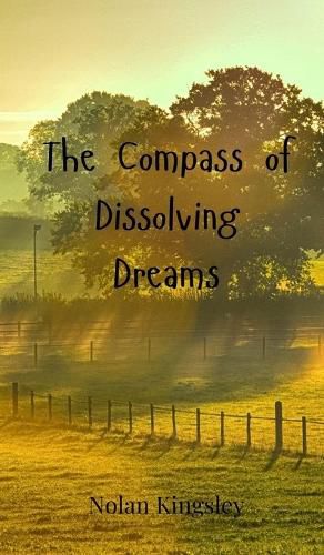 Cover image for The Compass of Dissolving Dreams