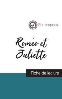 Cover image for Romeo et Juliette de Shakespeare (fiche de lecture et analyse complete de l'oeuvre)