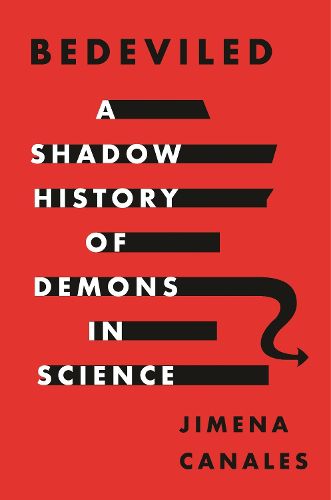 Cover image for Bedeviled: A Shadow History of Demons in Science