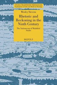 Cover image for Rhetoric and Reckoning in the Ninth Century: The 'Vademecum' of Walahfrid Strabo