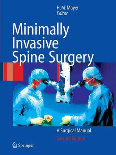 Cover image for Minimally Invasive Spine Surgery: A Surgical Manual