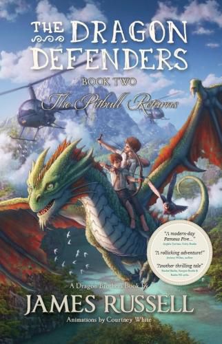 Cover image for The Dragon Defenders - Book Two: The Pitbull Returns