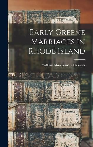 Early Greene Marriages in Rhode Island