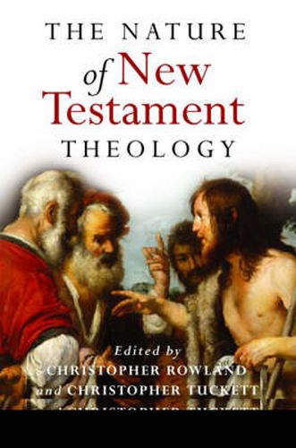 The Nature of New Testament Theology: Essays in Honour of Robert Morgan