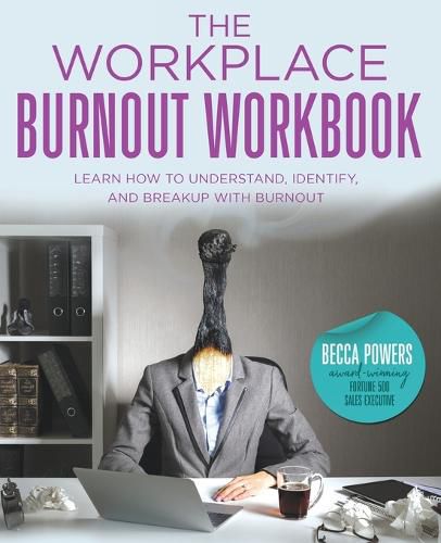 The Workplace Burnout Workbook