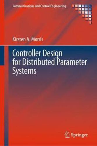 Cover image for Controller Design for Distributed Parameter Systems