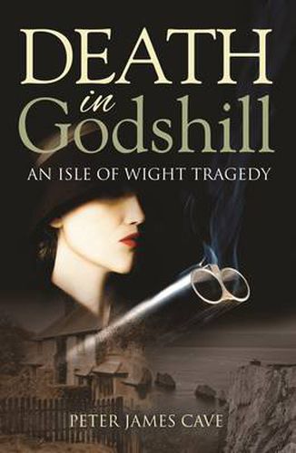 Cover image for Death in Godshill: An Isle of Wight Tragedy