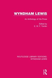 Cover image for Wyndham Lewis: An Anthology of His Prose