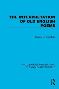 Cover image for The Interpretation of Old English Poems