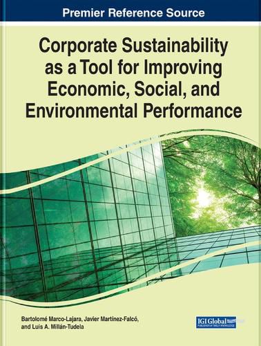 Cover image for Corporate Sustainability as a Tool for Improving Economic, Social, and Environmental Performance