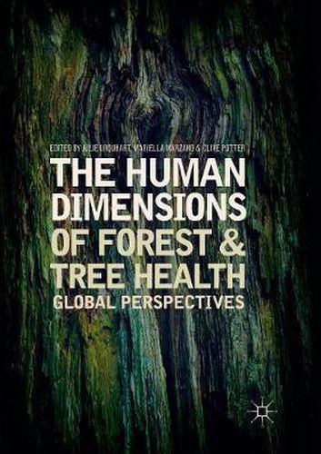 Cover image for The Human Dimensions of Forest and Tree Health: Global Perspectives