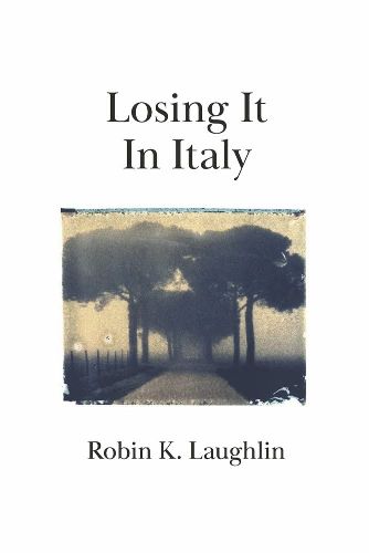 Cover image for Losing It in Italy