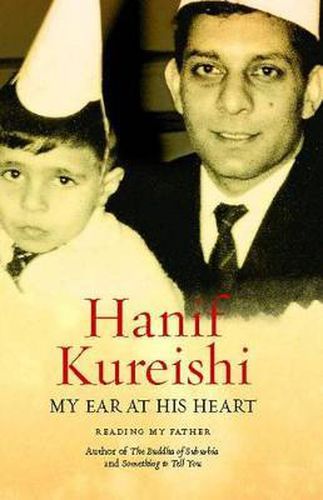 My Ear at His Heart: Reading My Father