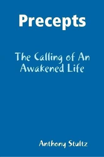 Cover image for Precepts: The Calling of An Awakened Life