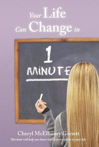 Cover image for Your Life Can Change in One Minute
