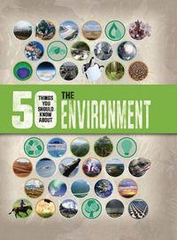 Cover image for 50 Things You Should Know about the Environment