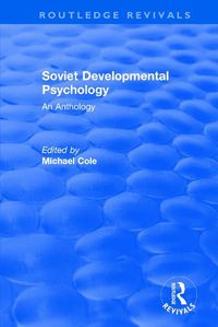 Cover image for Revival: Soviet Developmental Psychology: An Anthology (1977)