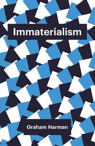 Immaterialism - Objects and Social Theory