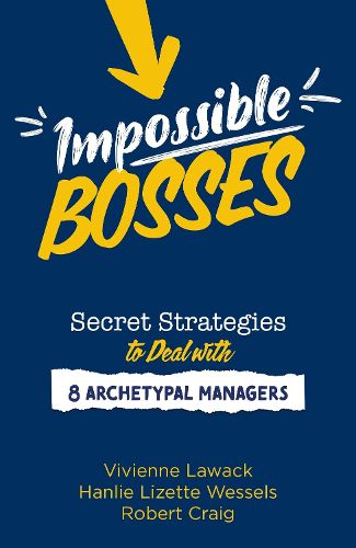 Cover image for Impossible Bosses: Secret Strategies to Deal with 8 Archetypal Managers