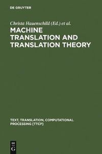 Cover image for Machine Translation and Translation Theory